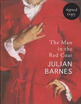 The Man in the Red Coat by Julian  Barnes